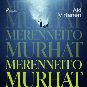 Merenneitomurhat (ljudbok) av Aki Virtanen