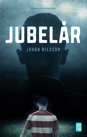 Jubelår (e-bok) av Johan Nilsson