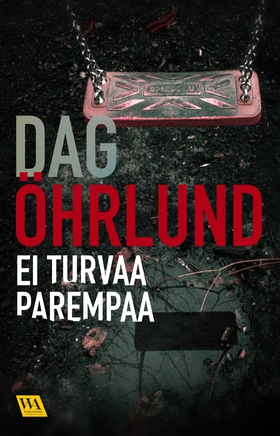 Ei turvaa parempaa (e-bok) av Dag Öhrlund