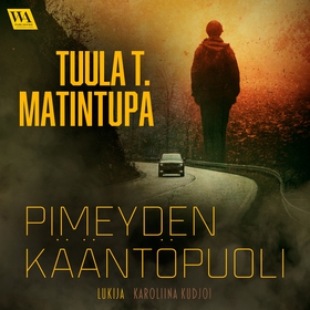 Pimeyden kääntöpuoli (ljudbok) av Tuula T. Mati
