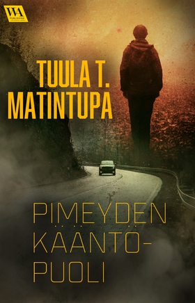 Pimeyden kääntöpuoli (e-bok) av Tuula T. Matint