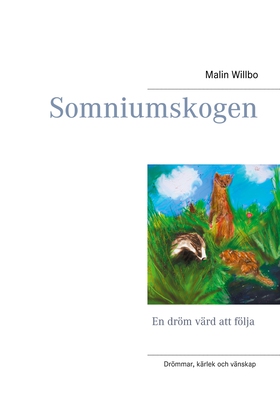 Somniumskogen (e-bok) av Malin Willbo