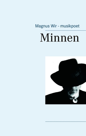 Minnen (e-bok) av Magnus Wir