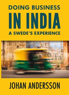 Doing Business in India A SWEDE'S EXPERIENCE (e