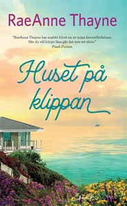 Huset på klippan (e-bok) av RaeAnne Thayne