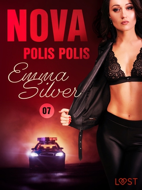 Nova 7: Polis polis - erotic noir (e-bok) av Em
