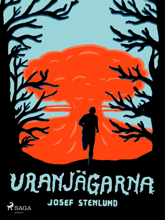 Uranjägarna (e-bok) av Josef Stenlund