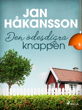 Den ödesdigra knappen (e-bok) av Jan Håkansson