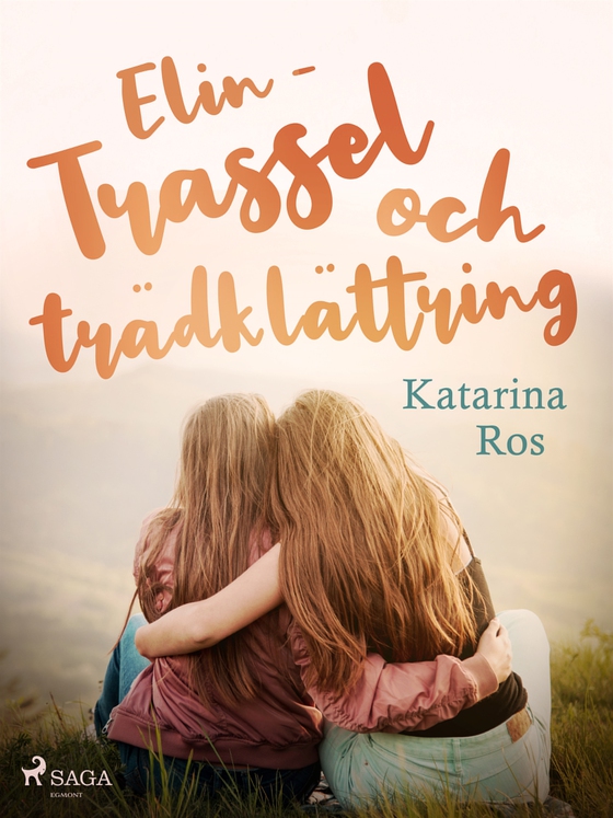 Elin – trassel och trädklättring (e-bok) av Katarina Ros