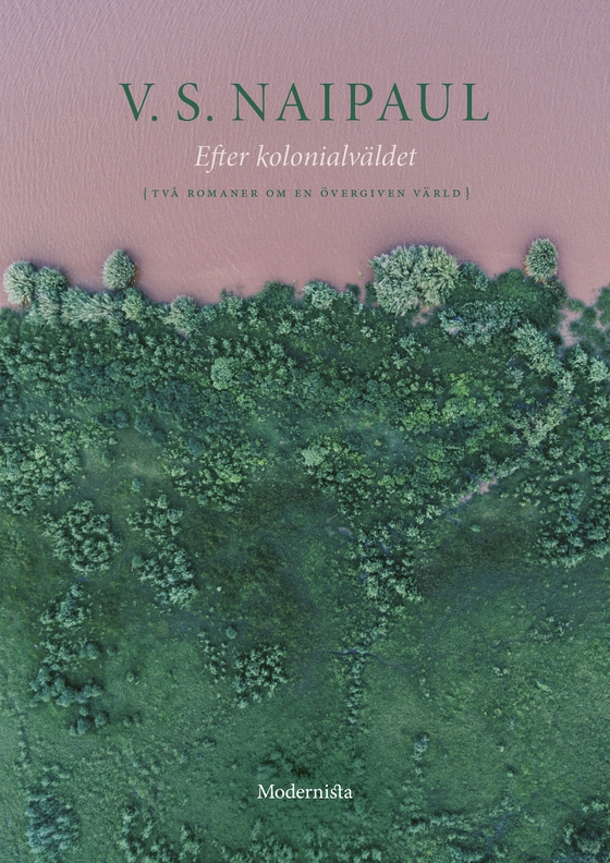 Efter kolonialväldet: Två romaner om en övergiven värld