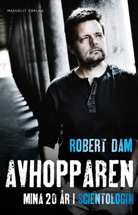 Avhopparen : mina 20 år i scientologin (e-bok)