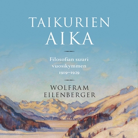 Taikurien aika (ljudbok) av Wolfram Eilenberger