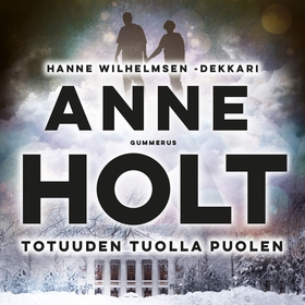 Totuuden tuolla puolen (ljudbok) av Anne Holt