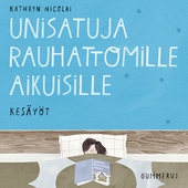 Unisatuja rauhattomille aikuisille 38 - Kesäyöt