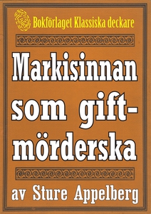Markisinnan som giftmörderska. Återutgivning av