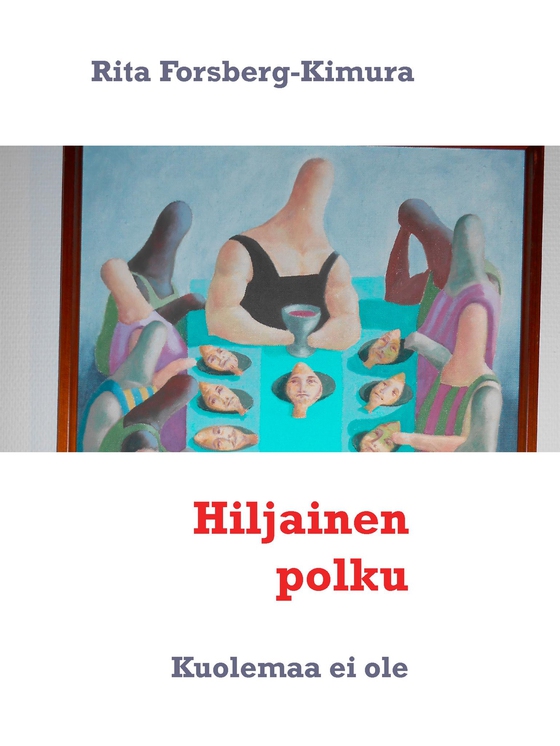 Hiljainen polku: Kuolemaa ei ole