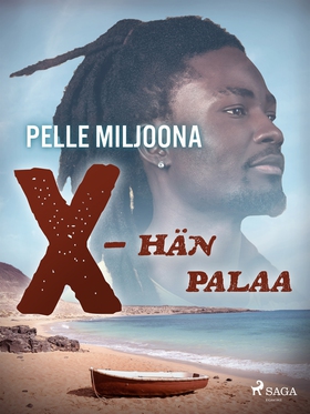 X – hän palaa (e-bok) av Pelle Miljoona
