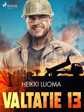 Valtatie 13 (e-bok) av Heikki Luoma