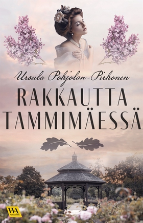 Rakkautta Tammimäessä (e-bok) av Ursula Pohjola