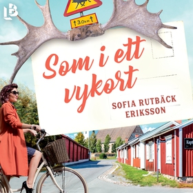 Som i ett vykort (ljudbok) av Sofia Rutbäck Eri