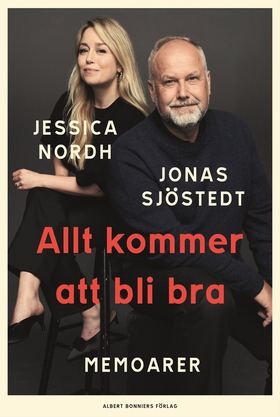 Allt kommer att bli bra : memoarer (e-bok) av J