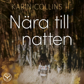 Nära till natten (ljudbok) av Karin Collins
