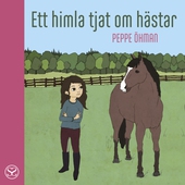 Ett himla tjat om hästar