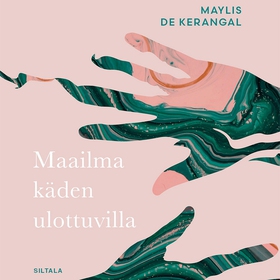 Maailma käden ulottuvilla (ljudbok) av Maylis d