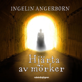 Hjärta av mörker (ljudbok) av Ingelin Angerborn