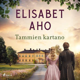 Tammien kartano (ljudbok) av Elisabet Aho