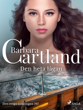 Den heta lågan (e-bok) av Barbara Cartland