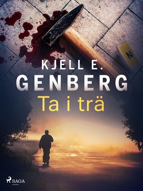 Ta i trä (e-bok) av Kjell E. Genberg