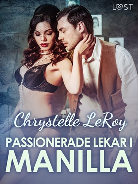 Passionerade lekar i Manilla – erotisk novell (