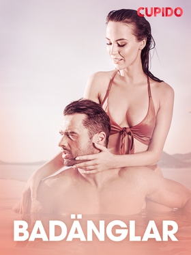Badänglar – erotisk novell (e-bok) av Cupido