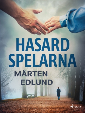Hasardspelarna (e-bok) av Mårten Edlund