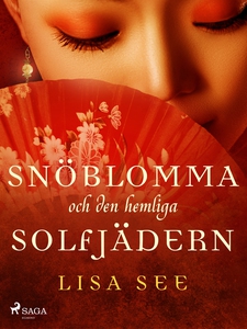 Snöblomma och den hemliga solfjädern (e-bok) av