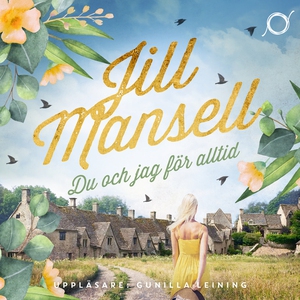 Du och jag för alltid (ljudbok) av Jill Mansell