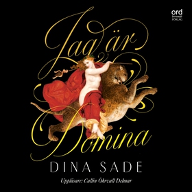 Jag är Domina (ljudbok) av Dina Sade
