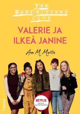 The Baby-Sitters Club. Valerie ja ilkeä Janine 