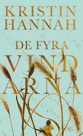 De fyra vindarna (e-bok) av Kristin Hannah