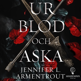 Ur blod och aska (ljudbok) av Jennifer Armentro