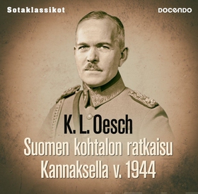 Suomen kohtalon ratkaisu Kannaksella v. 1944 (l