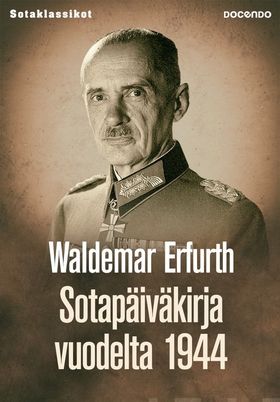 Sotapäiväkirja vuodelta 1944 (e-bok) av Waldema