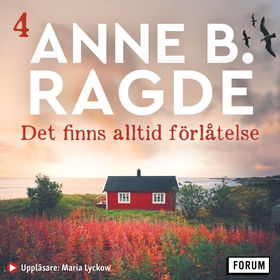 Det finns alltid förlåtelse (ljudbok) av Anne B