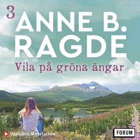 Vila på gröna ängar (ljudbok) av Anne B. Ragde