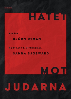 Hatet mot judarna (e-bok) av Björn Wiman, Sanna