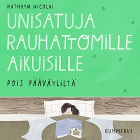 Unisatuja rauhattomille aikuisille 39 - Pois pä