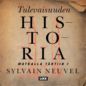 Tulevaisuuden historia (ljudbok) av Sylvain Neu