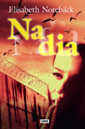 Nadia (e-bok) av Elisabeth Norebäck