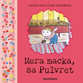 Mera macka, sa Pulvret (ljudbok) av Inger Sandb